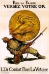 1916 Pour La France Versez Votre Or. L'Or Combat Pour La Victoire