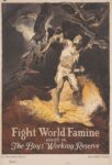 1917 Fight World Famine enroll in The Boy's Working Reserve