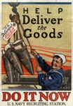 1917 Help Deliver the Goods. Do It Now. U.S. Navy Recruiting Station