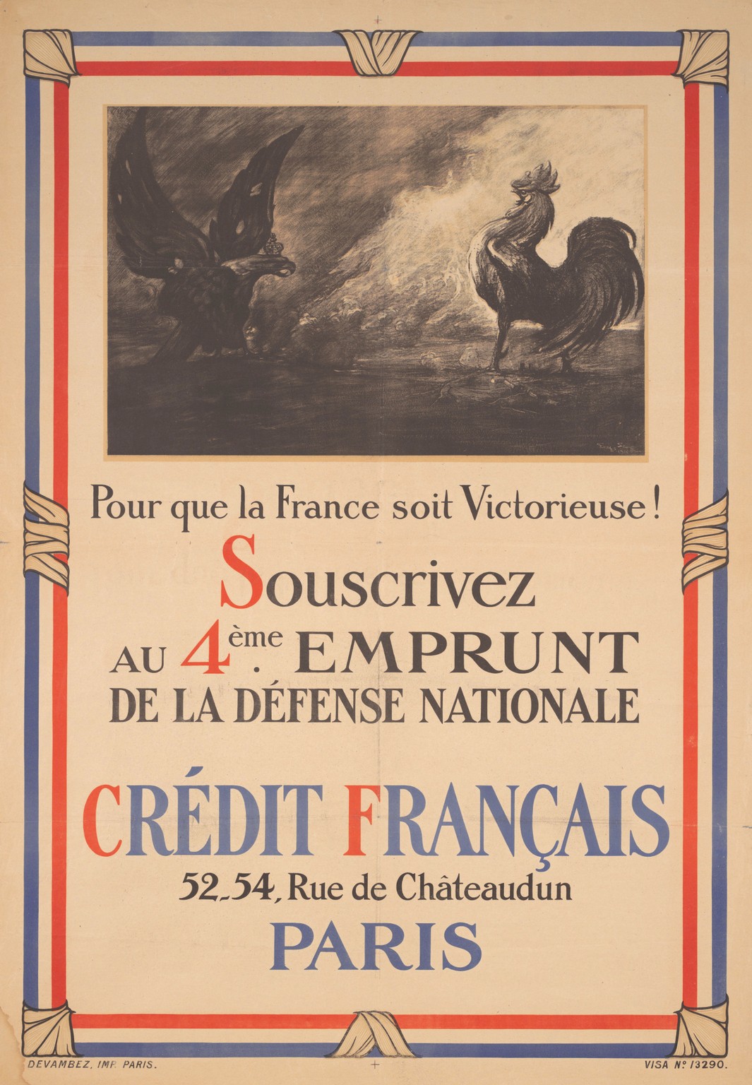 1918 Pour que la France soit victorieuse! Souscrivez au 4ème Emprunt de la Défense Nationale, Crédit Français