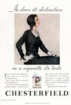 1930 In dress it's distinction in a cigarette it's taste. Chesterfield