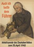 1940 Auch ich helfe dem Führer. Metallspende des Deutschen Volkes zum 20. April 1940