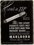 1940 Here's a Tip, This Luxury Cigarette Costs Only A Few Cents More Than Ordinary Brands _ Marlboro