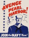1941 Avenge Pearl Harbor! Join the Navy Now!