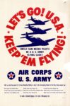 1941 Let's Go! U.S.A. Keep 'Em Flying! Air Corps U.S. Army
