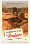 1942-45 Construction Workers 17 to 50. Build And Fight In The Navy Seabees