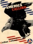 1942 America Calling. Take your place in Civilian Defense