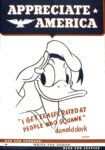 1942 Appreciate America. 'I Get Exasperated At People Who Squawk' donald.duck