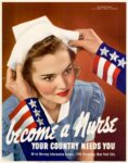 1942 Become a Nurse. Your Country Needs You
