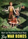 1942 Don't Let That Shadow Touch Them. Buy War Bonds
