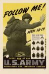 1942 Follow Me! Men 18-19. Apply Now At Any U.S. Army Recruiting And Induction Station