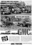 1942 GMC Trucks. Keep The Home Fires Burning... Keep The Army Rolling... with Stronger Pulling GMCs