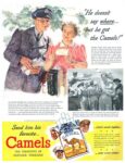 1942 'He doesn't say where ... but he got the Camels!' Send him his favorite ... Camels
