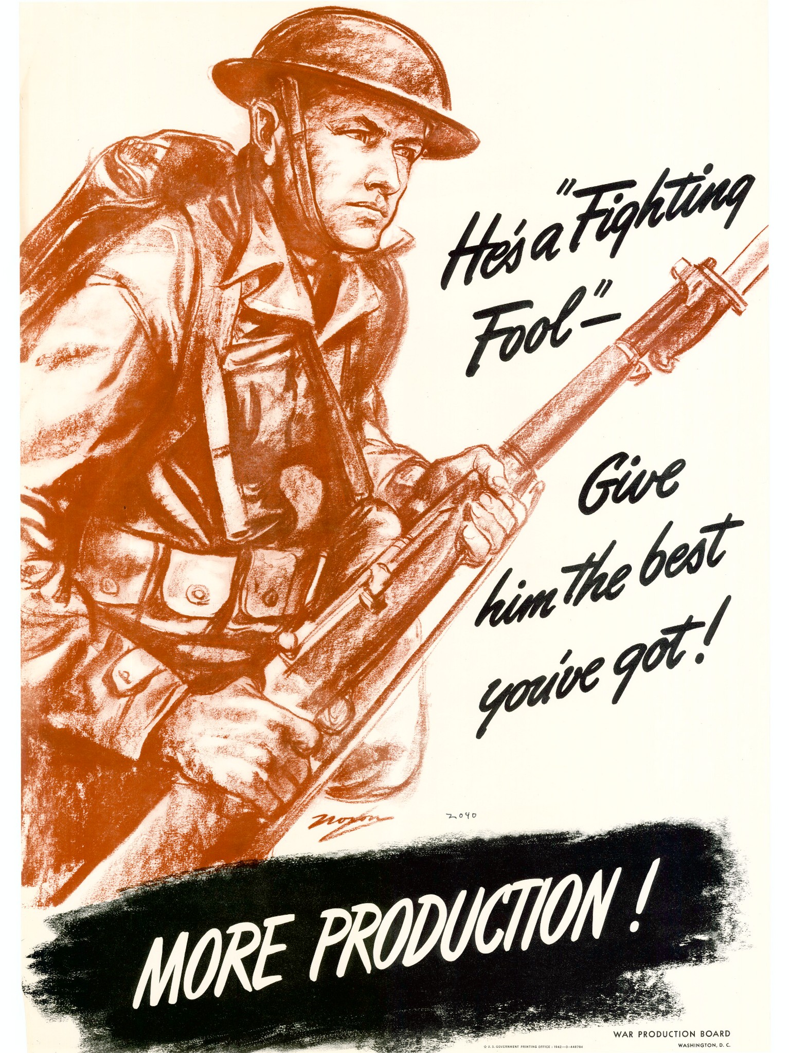 1942 He's a 'Fighting Fool' - Give him the best you've got! More Production!