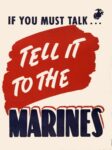 1942 If You Must Talk ... Tell It To The Marines