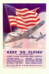 1942 'Keep 'Em Flying' Is Our Battle Cry! First Class Fighting Men Needed