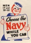 1942 Men 17 and 30 to 50 Choose the Navy While You Can