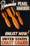 1942 Remember Pearl Harbor. Enlist Now! United States Coast Guard