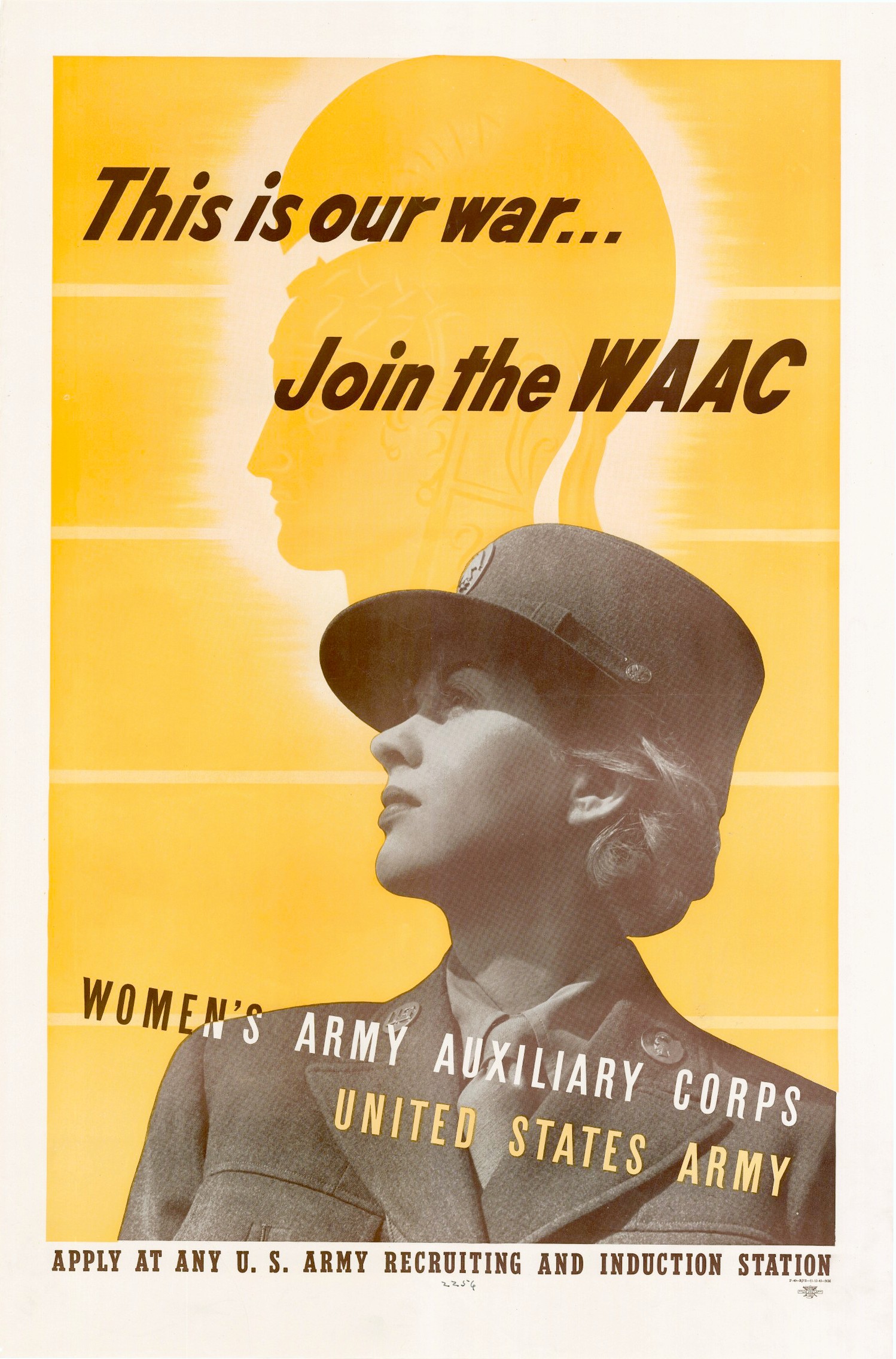 1942 This is our war ... Join the WAAC. Women's Army Auxiliary Corps. United States Army