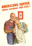 1943 Americans Suffer when careless talk kills!