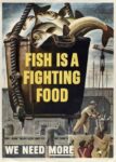 1943 Fish Is A Fighting Food. We Need More