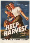 1943 Help Harvest. Join U.S. Crop Corps