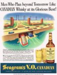 1943 Men Who Plan beyond Tomorrow Like Canadian Whisky at its Glorious Best!