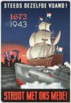 1943 Steeds Dezelfde Vijand! 1673-1943 Strijdt Met Ons Mede!