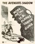 1943 The Avenger's Shadow. More Metal for U.S. Planes Tanks Guns