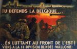 1943 Tu Defends La Belgique... En Luttant Au Front De L'Est! Viens A La SS-Division Blindee 'Wallonie'