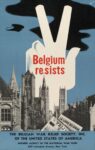 1944 Belgium resists. The Belgian War Relief Society, Inc, Of The United States of America (1)