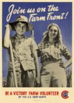 1944 Join us on the Farm Front! Be A Victory Farm Volunteer Of The U.S. Crop Corps