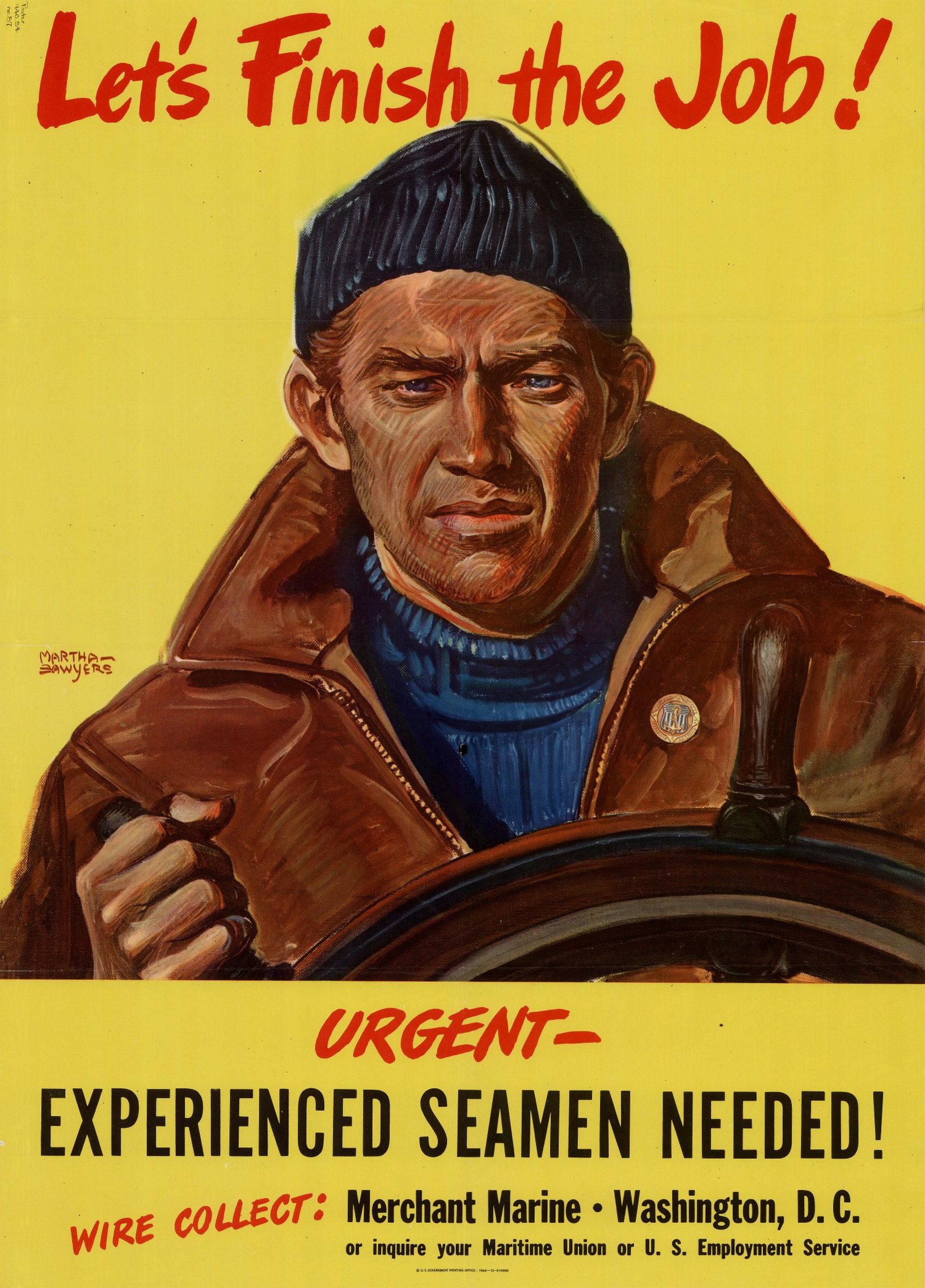 1944 Let's Finish the Job! Urgent - Experienced Seamen needed!