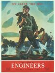 1944 We Clear The Way. The Corps Of Engineers. United States Army