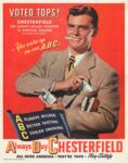 1947 Voted Tops! Chesterfield - Yes we're up on our ABC's