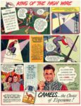 1948 King Of The High Wire, Camels - the Choice of Experience!