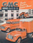 1950 GMC Truck, Tractors and School Buses