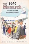 1951 BOAC Monarch Stratocruiser. New York To London