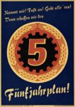 1951 Kommt mit! Faßt an! Geht alle' ran! Dann Schaffen wir den. Fünfjahrplan!