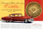1952 Cadillac Golden Anniversary model... With The Finest Performance Of All Time!