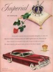 1952 Chrysler Imperial. The Finest Car America Has Yet Produced!