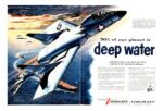 1955 70% of our planet is deep water … and here’s how your New Air Navy will use it for America’s defense. Change Vought Aircraft