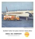 1959 AeroShell Turbine Fuel powers America's fastest jetliner. Shell Oil Company