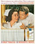 1962 This is tobacco too mild to filter. This is pleasure too good to miss. This is Chesterfield King