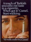 1970 A touch of Turkish smooths out taste in a cigarette. Who's got it. Camel. Start walking