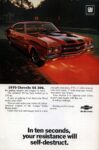 1970 Chevrolet Chevelle SS 396. In ten seconds, your resistance will self-destruct