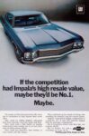 1970 Chevrolet Impala. If the competition had Impala's high resale value, may they'd be No.1. Maybe