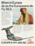 1971 When in Europe do as the Europeans do. Fly BEA. Europe's No1 Airline BEA