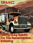 1980 GMC General with Dump Trailer. Heavy Duty Trucks For The Construction Industry