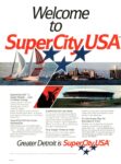 1982 Welcome to SuperCity USA. Greater Detroit is SuperCIty USA